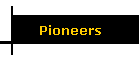 Pioneers