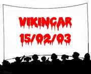Vikingar, Largs 15/02/03