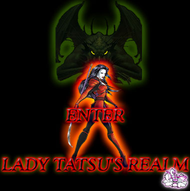 Enter The Realm Of Lady Tatsu