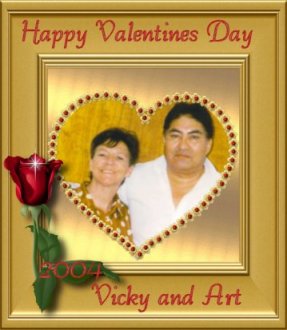 Happy valentines day from Vicky and Art 2004