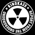 KINOKAZE Reporting From the Underground