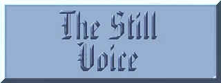 welcome to The Still Voice