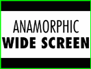 Proud supporter of the anamorphic widescreen/letterbox format!