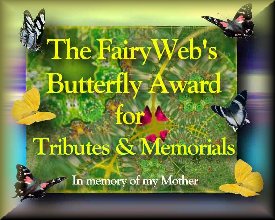 Fairyweb Butterfly Award for tribute or memorial pages