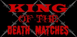 FWA King Of Death Matches