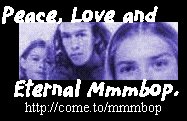 Peace, Love and Eternal Mmmbop