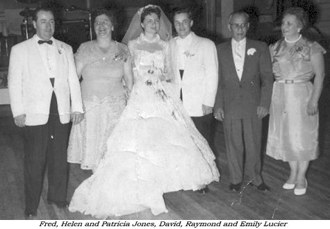 Fred, Helen and Patricia Jones, David, Raymond and Emily Lucier