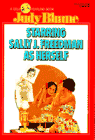 Starring Sally J. Freedman, as Herself