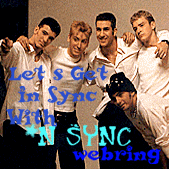 The 'Let's Get In Sync With 'N Sync Webring'!