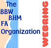 The BBW/BHM/FA Organization