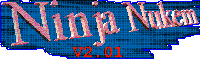 Click to D/l Ninja Nukem