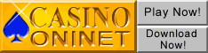 Casino on Net - Play Now - Download Now