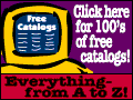 Click Here for 100's of FREE CATALOGS!