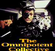 Become assimilated into the omnipotent collective!