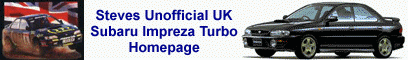 Steve's Unofficial UK Subaru Impreza Turbo Page