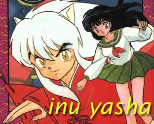 Inuyasha...