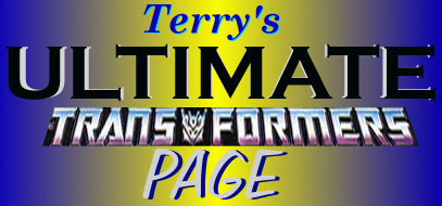 Terry's Ultimate Transformer Page