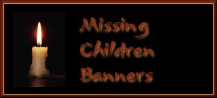 Missing Child Banners